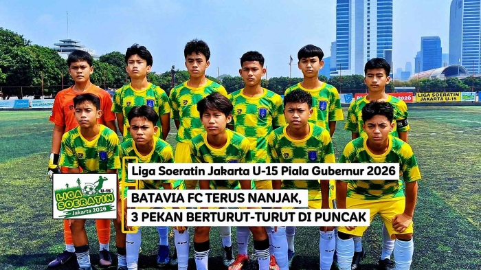 Batavia FC, 3 pekan berturut-turut di puncak Liga Soeratin Jakarta U-15 Piala Gubernur 2026. Foto: Isson Khairul