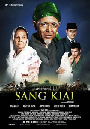 Film Sang Kiai, film yang penuh pesan moral,keagamaan,kebangsaan yang dibumbui kisah cinta