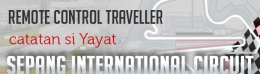 Catatan Yayat: RC Traveller Sepang!